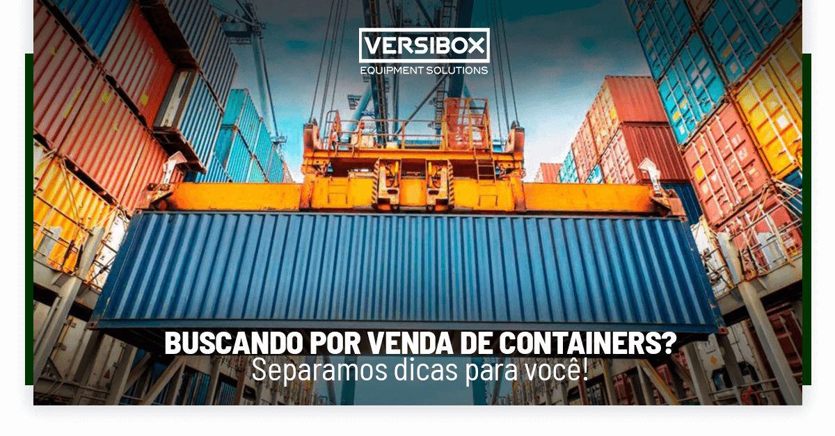Buscando por venda de containers? Separamos dicas para você!