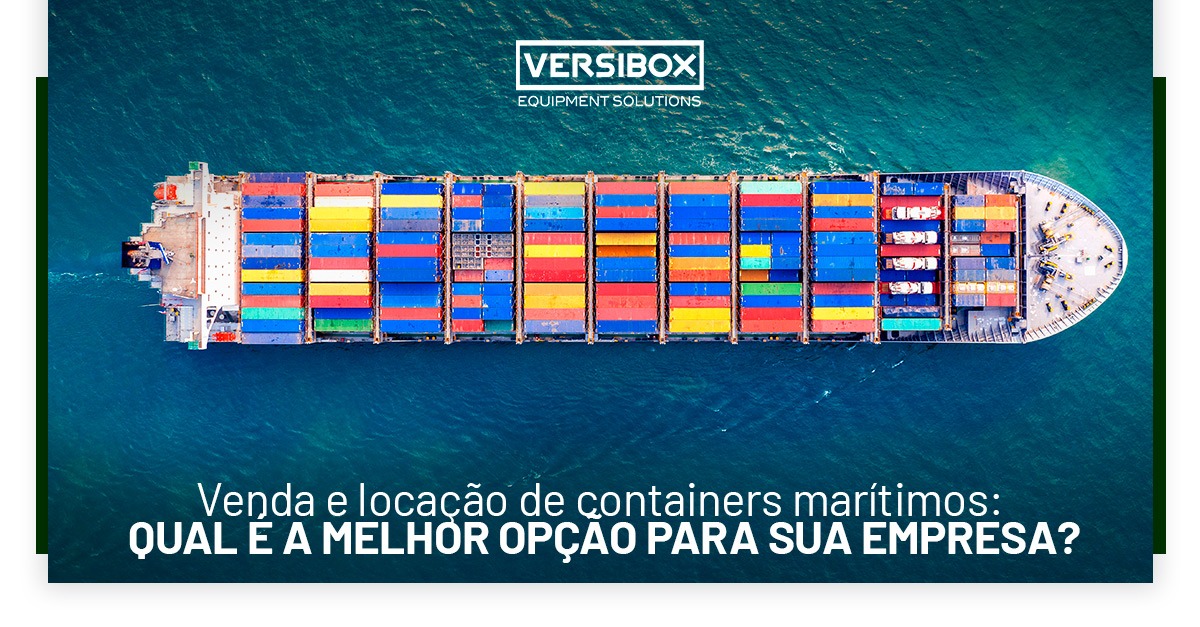 Venda e locação de containers marítimos: qual é a melhor opção para sua empresa