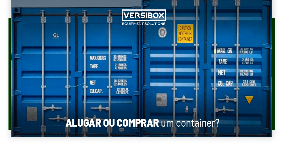 Alugar ou comprar um container?